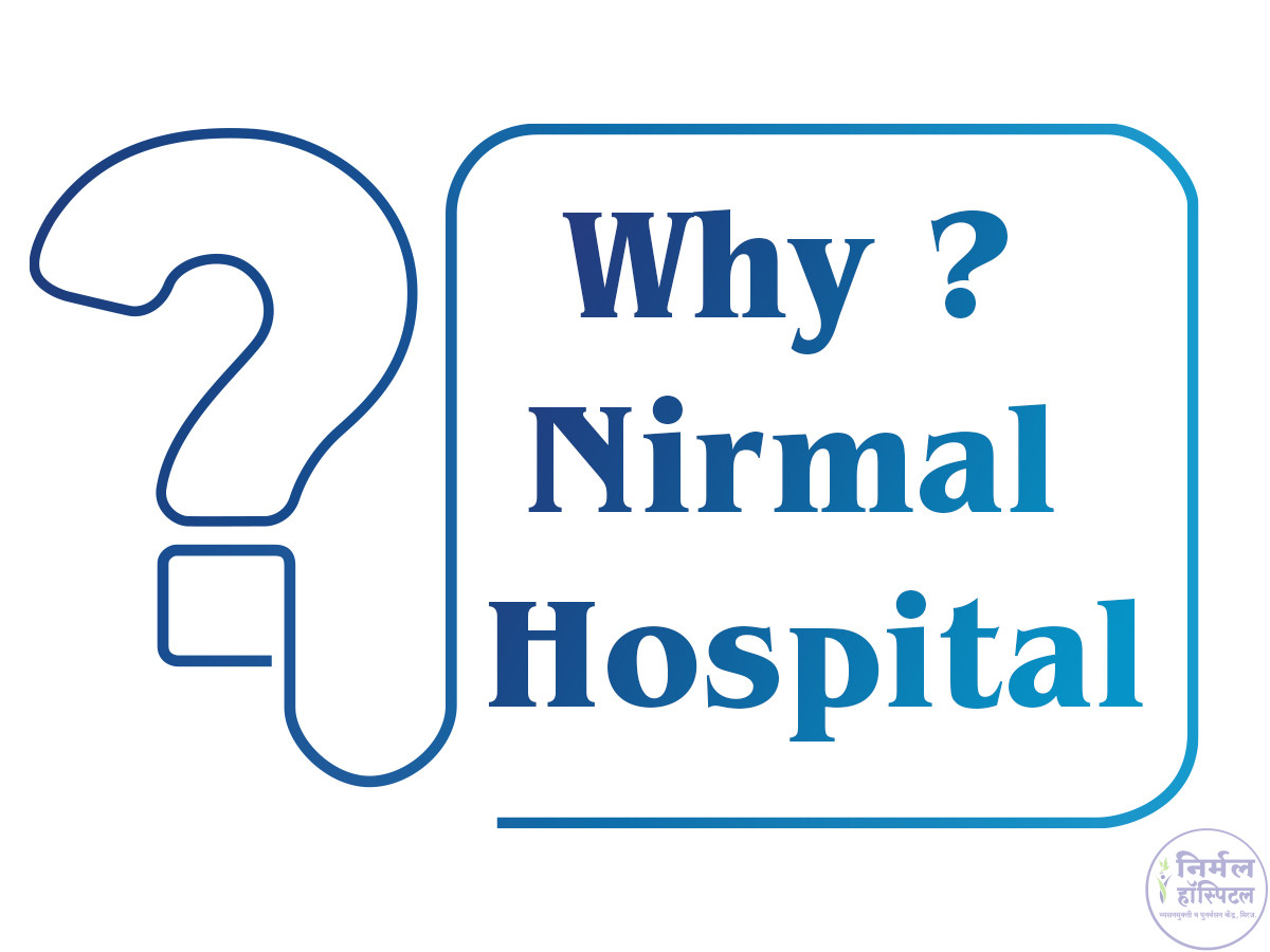 Why Nirmal Hospital