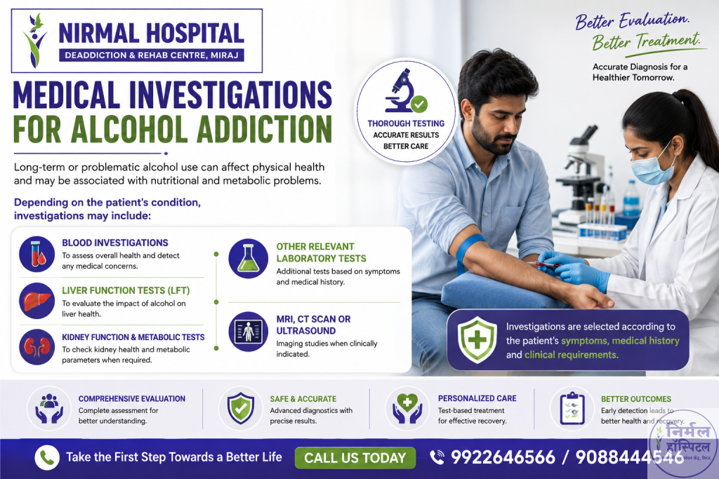 Trusted Alcohol Addiction Treatment Near Me | Nirmal Hospital Medical Investigations for Alcohol Addiction