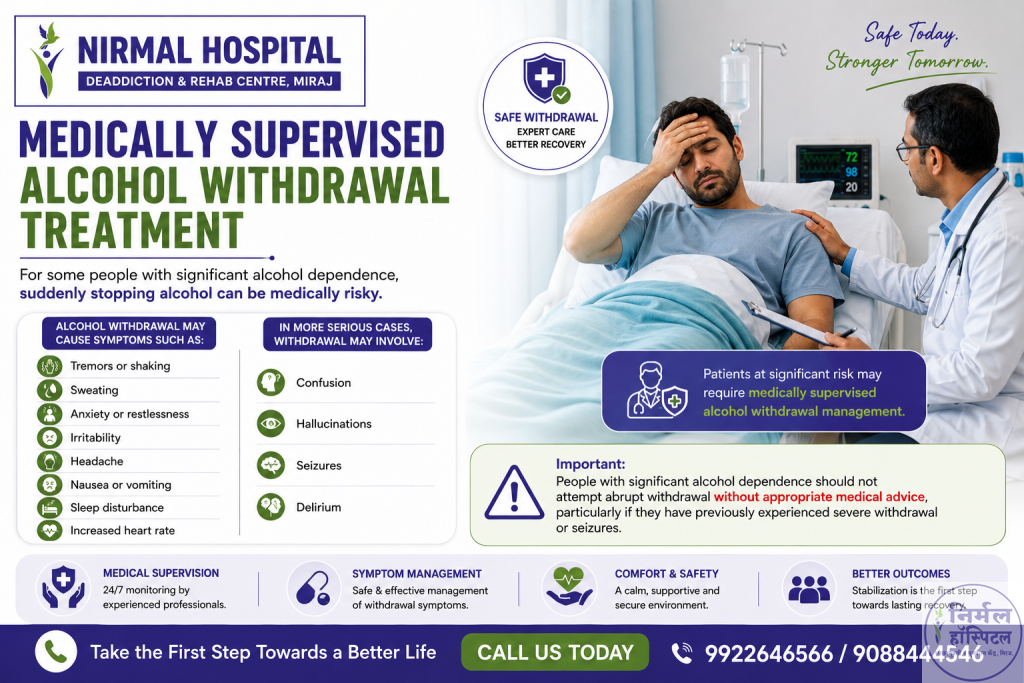 Trusted Alcohol Addiction Treatment Near Me | Nirmal Hospital Medically Supervised Alcohol Withdrawal Treatment