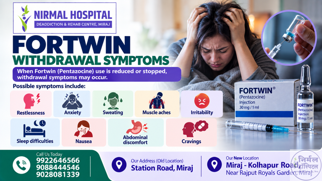 Fortwin Withdrawal Symptoms
