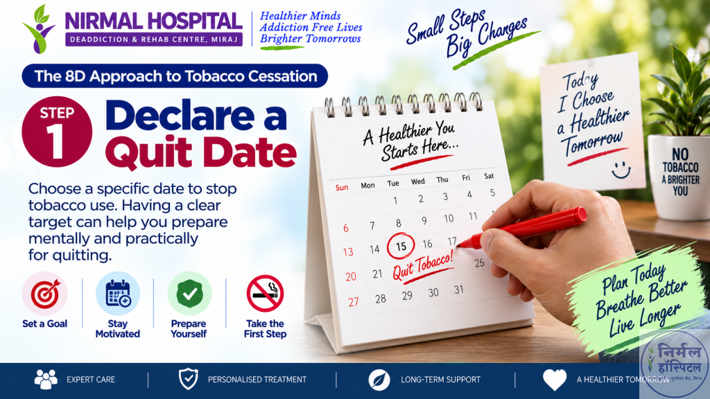 Nicotine (Tobacco,Gutkha & Cigarette) Addiction Treatment 1. Declare a Quit Date
