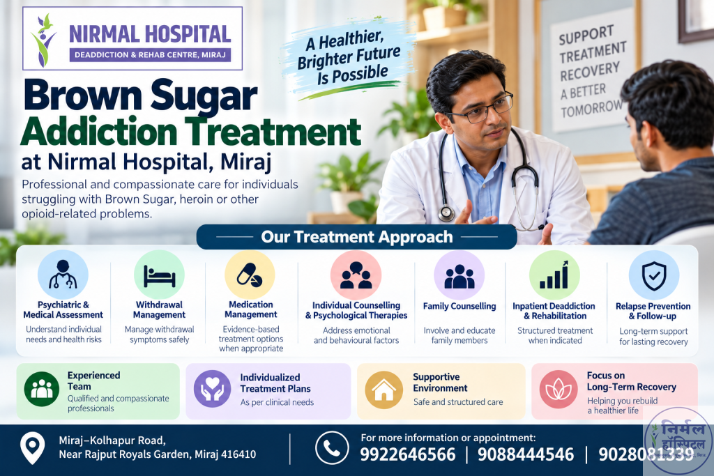 Brown Sugar Addiction Treatment at Nirmal Hospital, Miraj